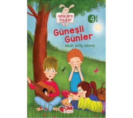 Güneşli Günler / Miniklere Öyküler