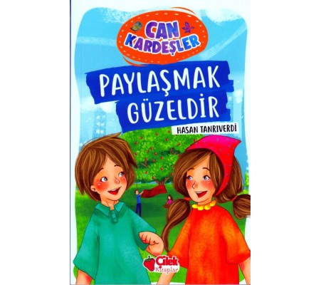 Paylaşmak Güzeldir - Can Kardeşler 1