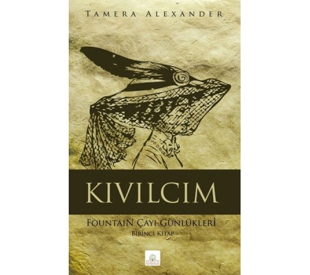 Kıvılcım Fountain Çayı Günlükleri - Birinci Kitap