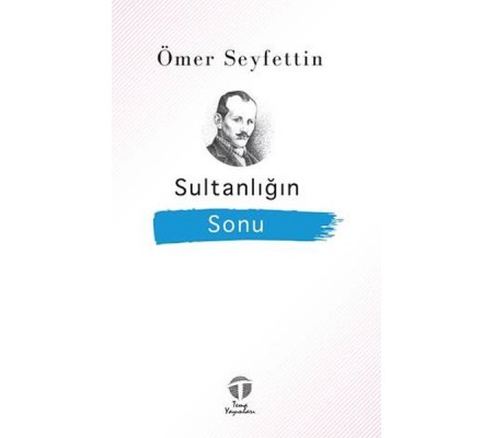 Sultanlığın Sonu