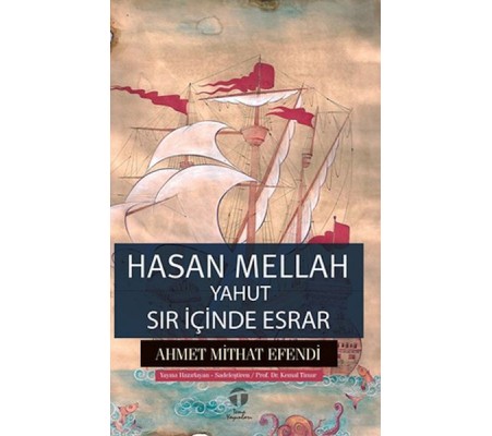 Hasan Mellah yahut Sır İçinde Esrar