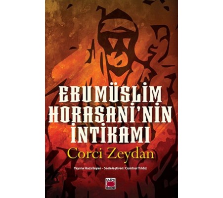 Ebu Müslim Horasani’nin İntikamı