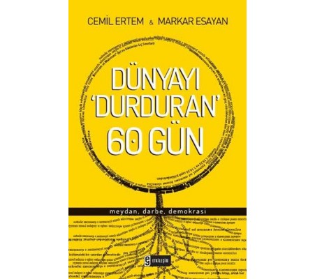 Dünyayı Durduran 60 Gün  Meydan, Darbe, Demokrasi