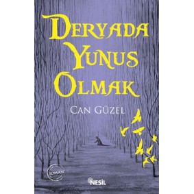 Deryada Yunus Olmak Deryada Yunus Olmak