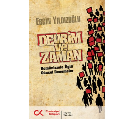 Devrim ve Zaman  Komünizmle İlgili Güncel Denemeler