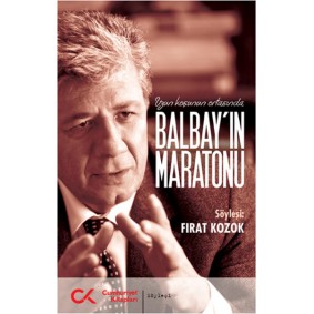 Uzun Koşunun Ortasında Balbay'ın Maratonu Uzun Koşunun Ortasında Balbay'ın Maratonu