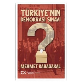 Türkiyenin Demokrasi Sınavı Türkiyenin Demokrasi Sınavı