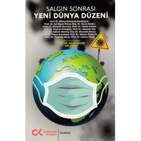 Salgın Sonrası Yeni Dünya Düzeni Salgın Sonrası Yeni Dünya Düzeni