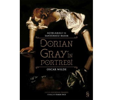 Dorian Grayin Portresi (Açıklamalı ve Sansürsüz Basım)