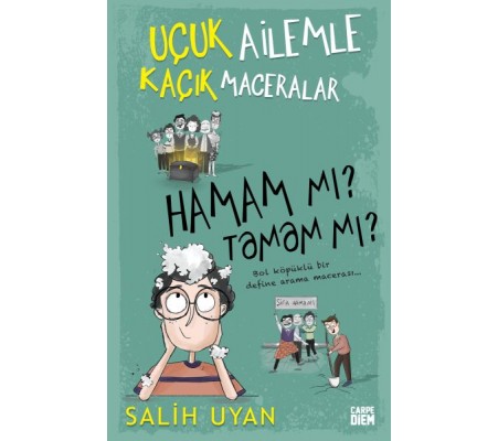 Hamam mı? Tamam mı? - Uçuk Ailemle Kaçık Maceralar