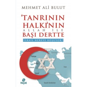 Tanrının Halkı'nın Allah İle Başı Dertte Tanrının Halkı'nın Allah İle Başı Dertte