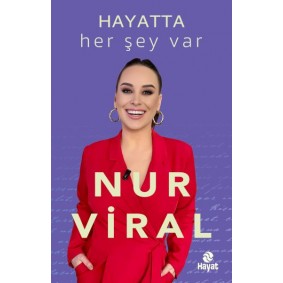 Hayatta Her Şey Var Hayatta Her Şey Var
