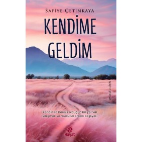 Kendime Geldim Kendime Geldim