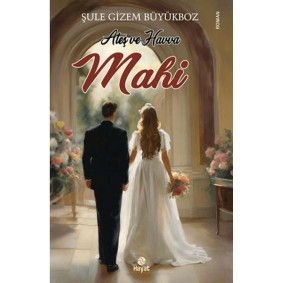 Ateş ve Havva Mahi Ateş ve Havva Mahi
