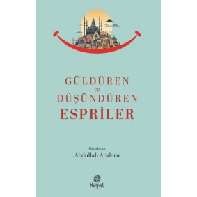 Güldüren ve Düşündüren Espriler Güldüren ve Düşündüren Espriler