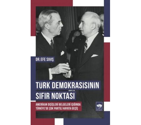 Türk Demokrasisinin Sıfır Noktası