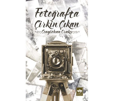 Fotoğrafta Çirkin Çıkan