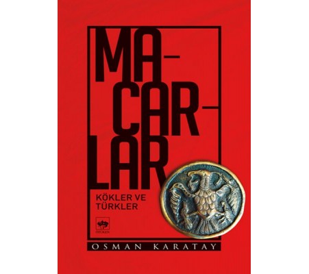 Macarlar - Kökler ve Türkler