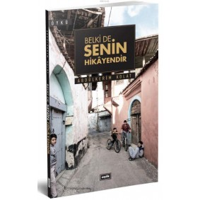 Belki de Senin Hikayendir Belki de Senin Hikayendir