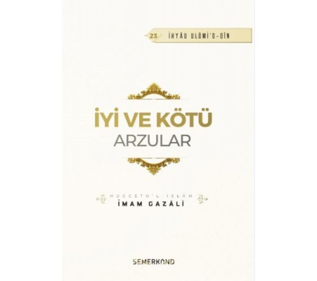 İyi ve Kötü Arzular