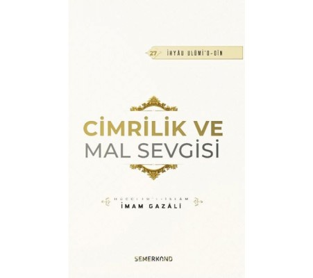 Cimrilik Ve Mal Sevigisi