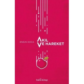 Akıl ve Hareket Akıl ve Hareket
