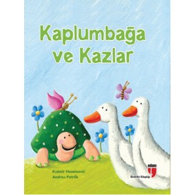 Kaplumbağa ve Kazlar Kaplumbağa ve Kazlar