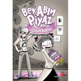 Ben, Abim Piyaz ve Çılgın Ailem Ben, Abim Piyaz ve Çılgın Ailem