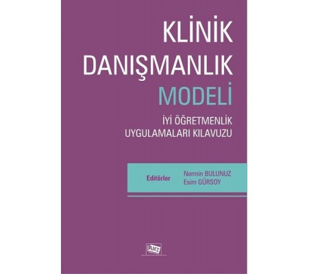 Klinik Danışmanlık Modeli - İyi Öğretmenlik Uygulamaları Kılavuzu