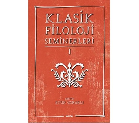 Klasik Filoloji Seminerleri 1