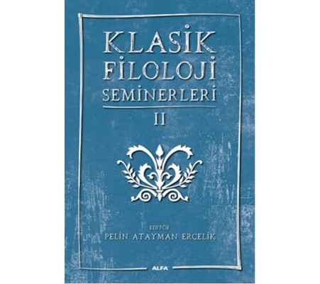 Klasik Filoloji Seminerleri 2