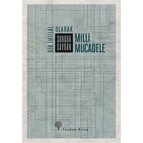 Bir İhtilal Olarak Milli Mücadele