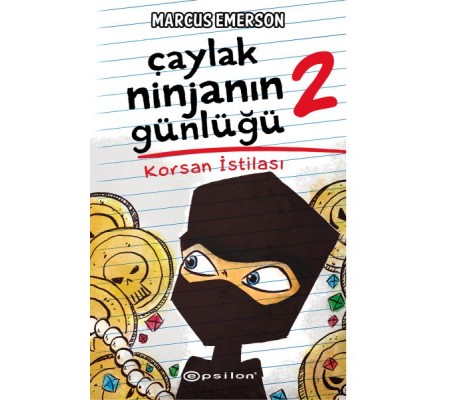 Çaylak Ninjanın Günlüğü II - Korsan İstilası (Ciltli)