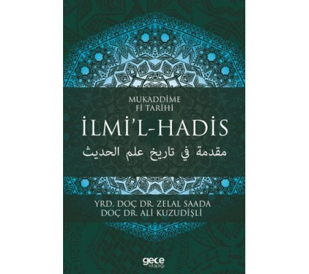 Mukaddime Fi Tarihi - İlmi’l- Hadis