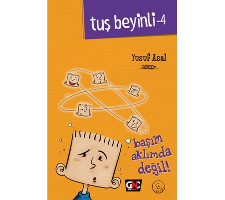 Tuş Beyinli 4 - Başım Aklımda Değil (Ciltli)