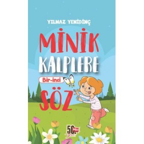 Minik Kalplere Bir-İnci Söz Minik Kalplere Bir-İnci Söz