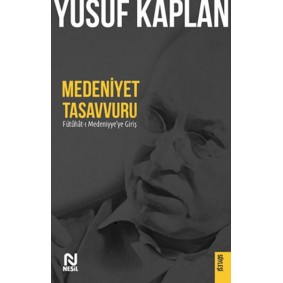 Medeniyet Tasavvuru Medeniyet Tasavvuru