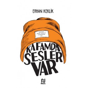 Kafamda Sesler Var