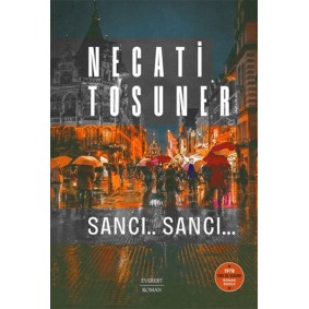Sancı.. Sancı… 1978 Türk Dil Kurumu Roman Ödülü