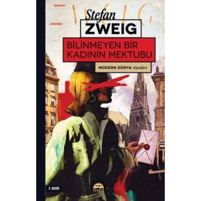 Modern Dünya Klasikleri - Bilinmeyen Bir Kadının Mektubu Modern Dünya Klasikleri - Bilinmeyen Bir Kadının Mektubu