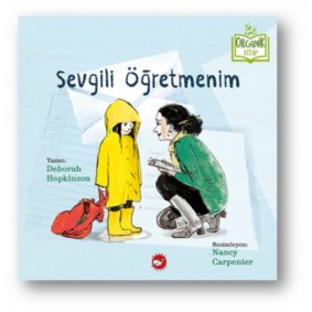 Sevgili Öğretmenim (Ciltli) - Organik Kitaplar Sevgili Öğretmenim (Ciltli) - Organik Kitaplar