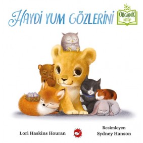 Haydi Yum Gözlerini Haydi Yum Gözlerini