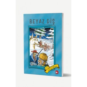 Dünya Çocuk Klasikleri - Beyaz Diş Dünya Çocuk Klasikleri - Beyaz Diş