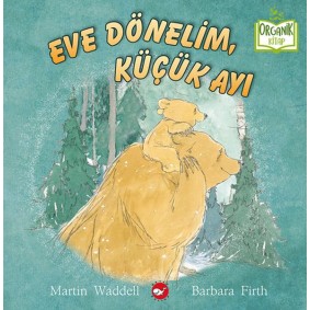 Eve Dönelim, Küçük Ayı Eve Dönelim, Küçük Ayı