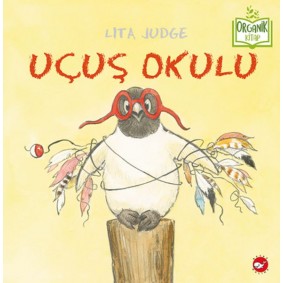 Uçuş Okulu - Organik Kitaplar Uçuş Okulu - Organik Kitaplar