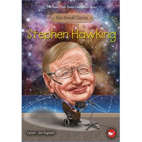 Kim Kimdi? Serisi - Stephen Hawking