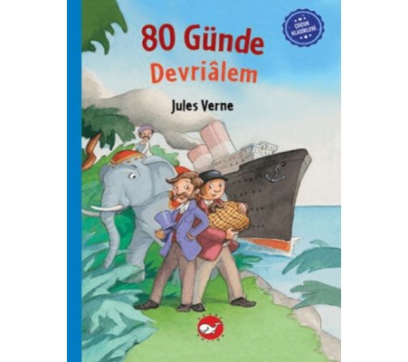 Çocuk Klasikleri: Seksen Günde Devrialem