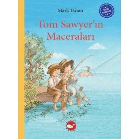 Çocuk Klasikleri: Tom Sawyer’ın Maceraları Çocuk Klasikleri: Tom Sawyer’ın Maceraları