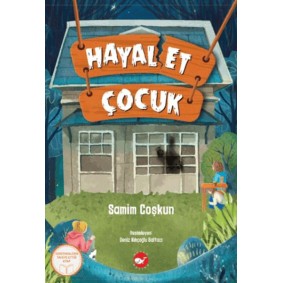 Hayal Et Çocuk Hayal Et Çocuk