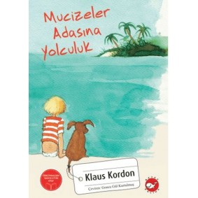 Mucizeler Adasına Yolculuk Mucizeler Adasına Yolculuk